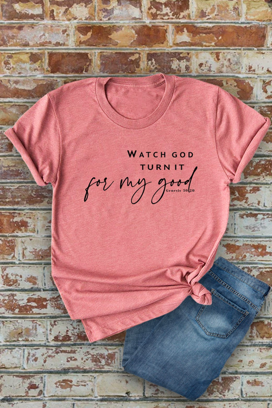 Watch God T-Shirt | Rose | S-3X