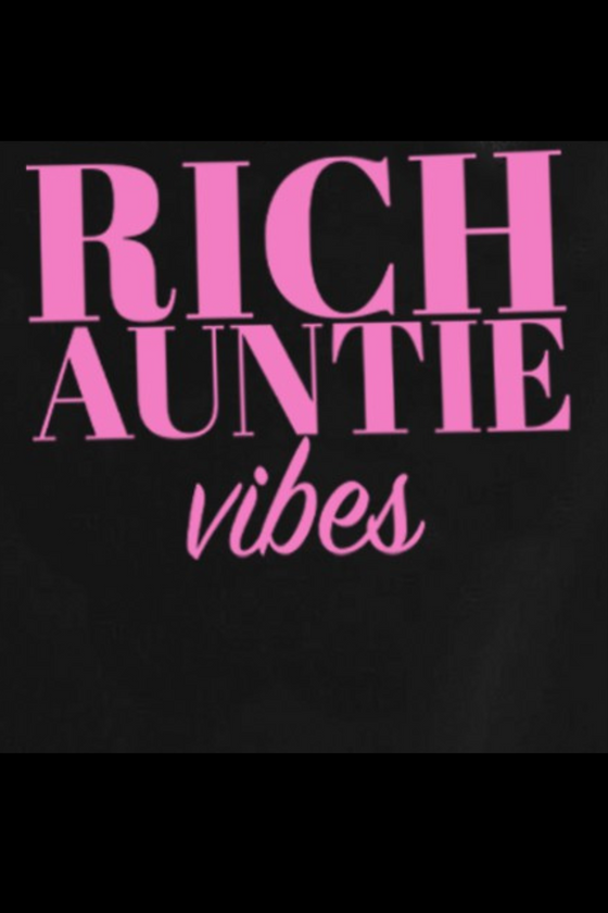 Rich Auntie Vibes Sweatshirt| Black/Hot Pink